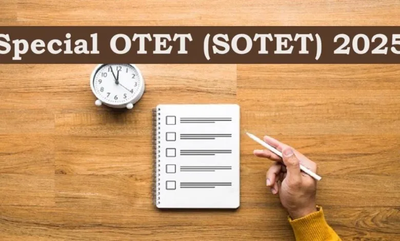 special teacher eligibility test (SOTET) 2025