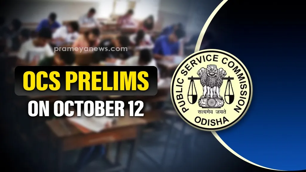 OCS Preliminary Exam scheduled for October 12, Admit cards available from October 4