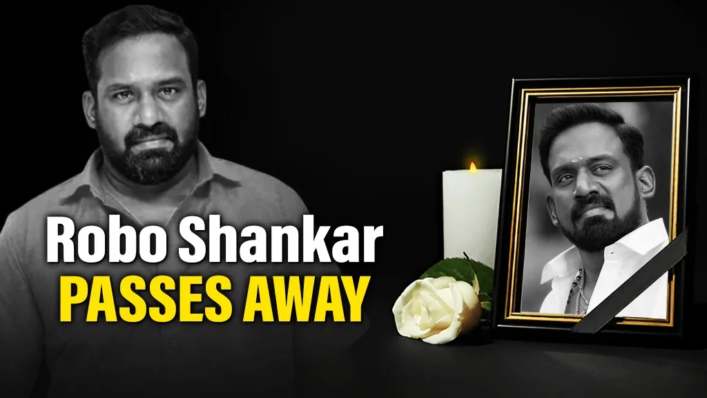 Tamil actor & comedian Robo Shankar passes away at 46
