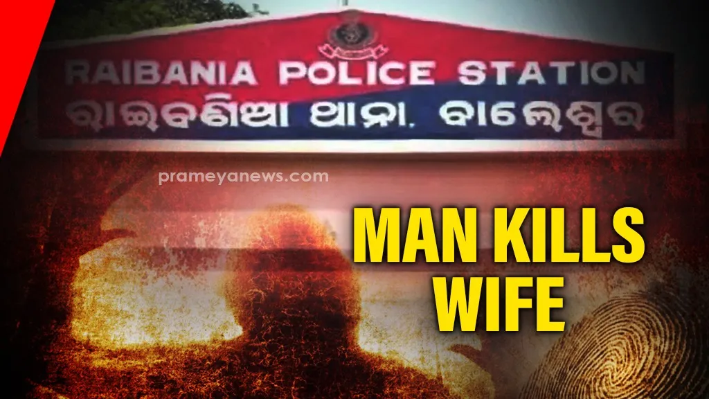 Odisha: Man beheads wife in fit of rage in Balasore