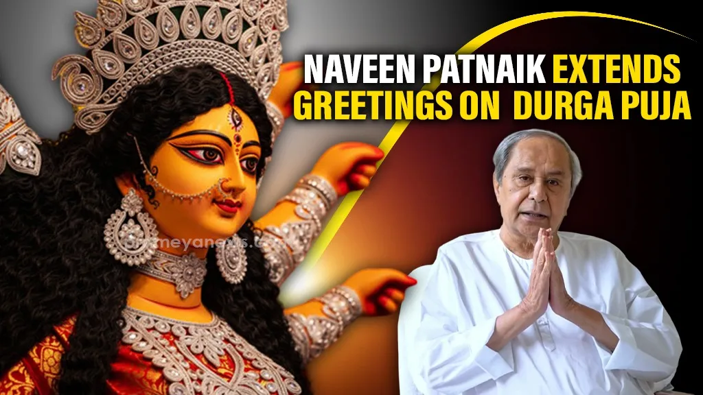 Truth triumphs over falsehood, Says LoP Naveen Patnaik in Durga Puja message