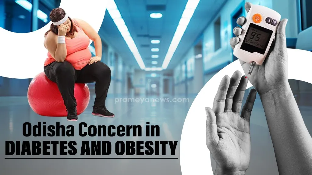 Odisha Concern in Diabetes and Obesity: Integrating Innovative Medicine and Diet Campaigns