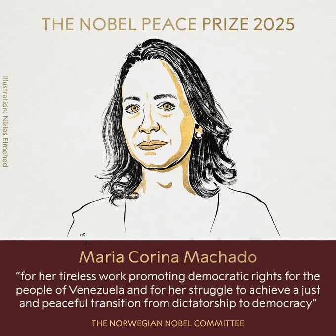Nobel Peace Prize for 2025 goes to Maria Corina Machado