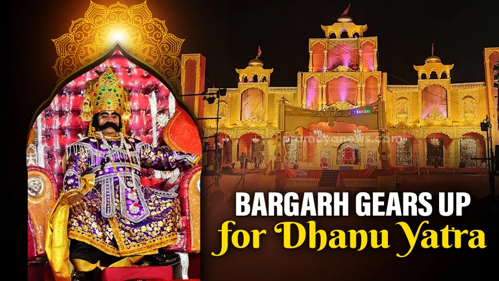 Bargarh Gears Up for World-Famous Dhanu Yatra from December 24