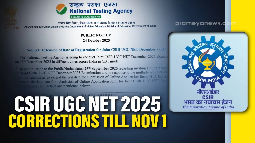 Candidates Have Until November 1 to Correct CSIR UGC NET 2025 Forms