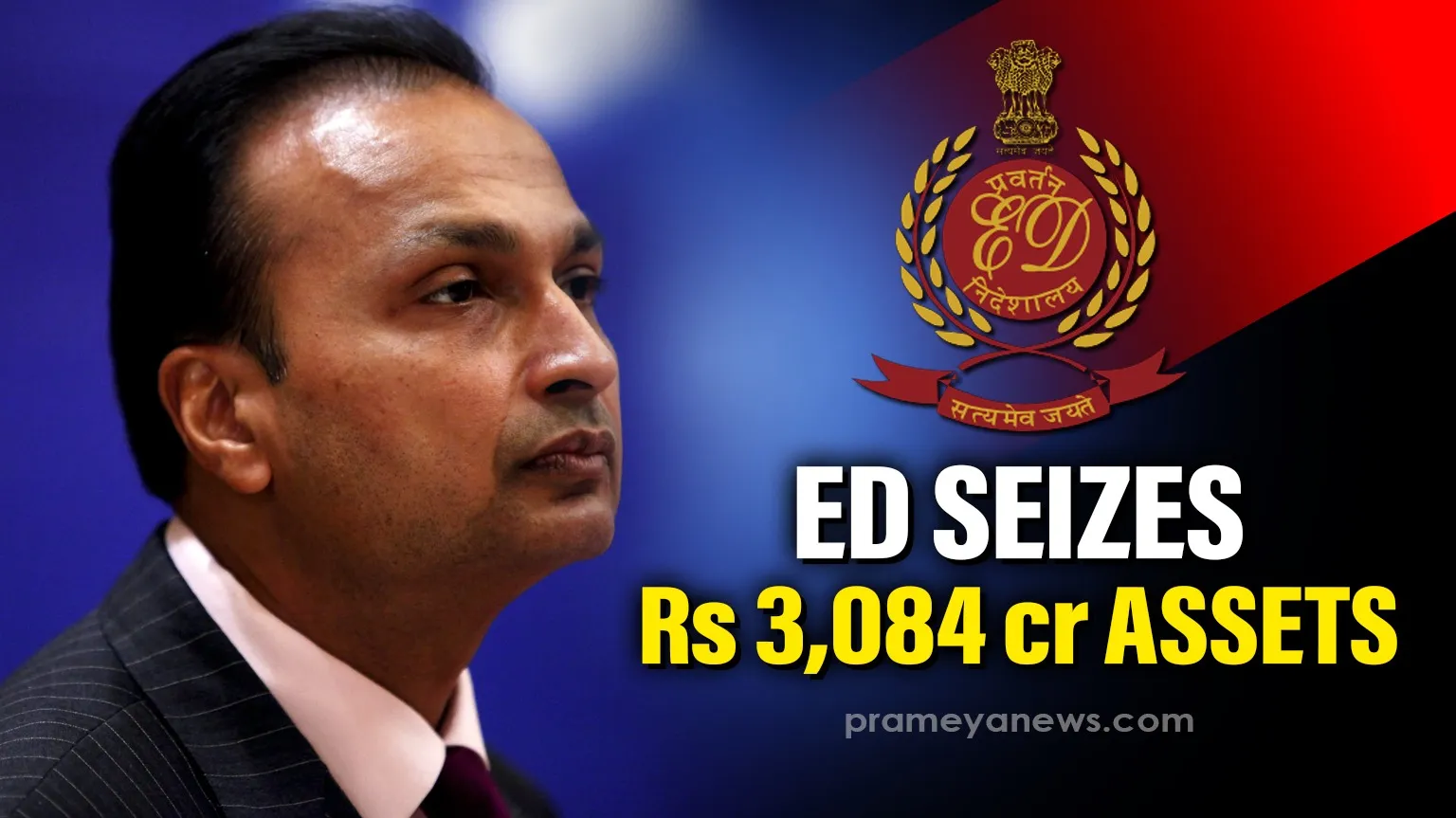 Federal Agency Seizes Over ₹3,000 Crore in Anil Ambani Group Properties