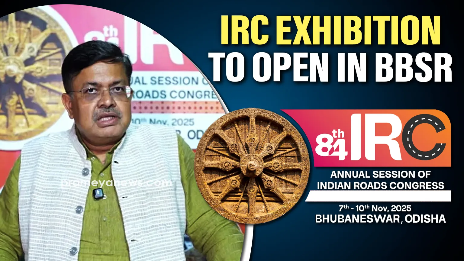 IRC Exhibition to open in Bhubaneswar today to showcase advanced road technologies