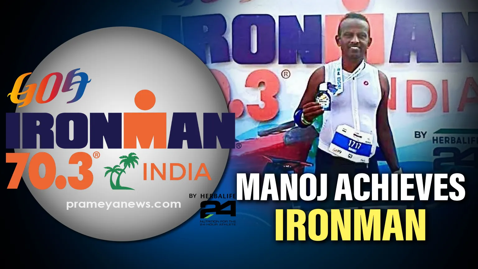 Manoj achieves IRONMAN 70.3 Goa