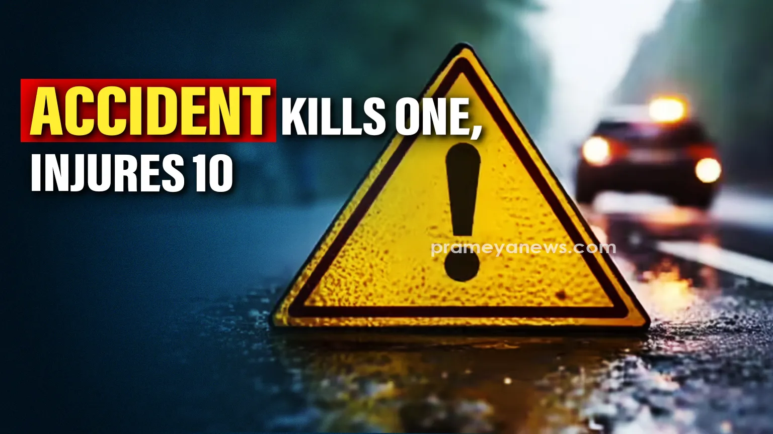 Tragic collision on Sambalpur-Cuttack highway claims one Life, injures 10 others