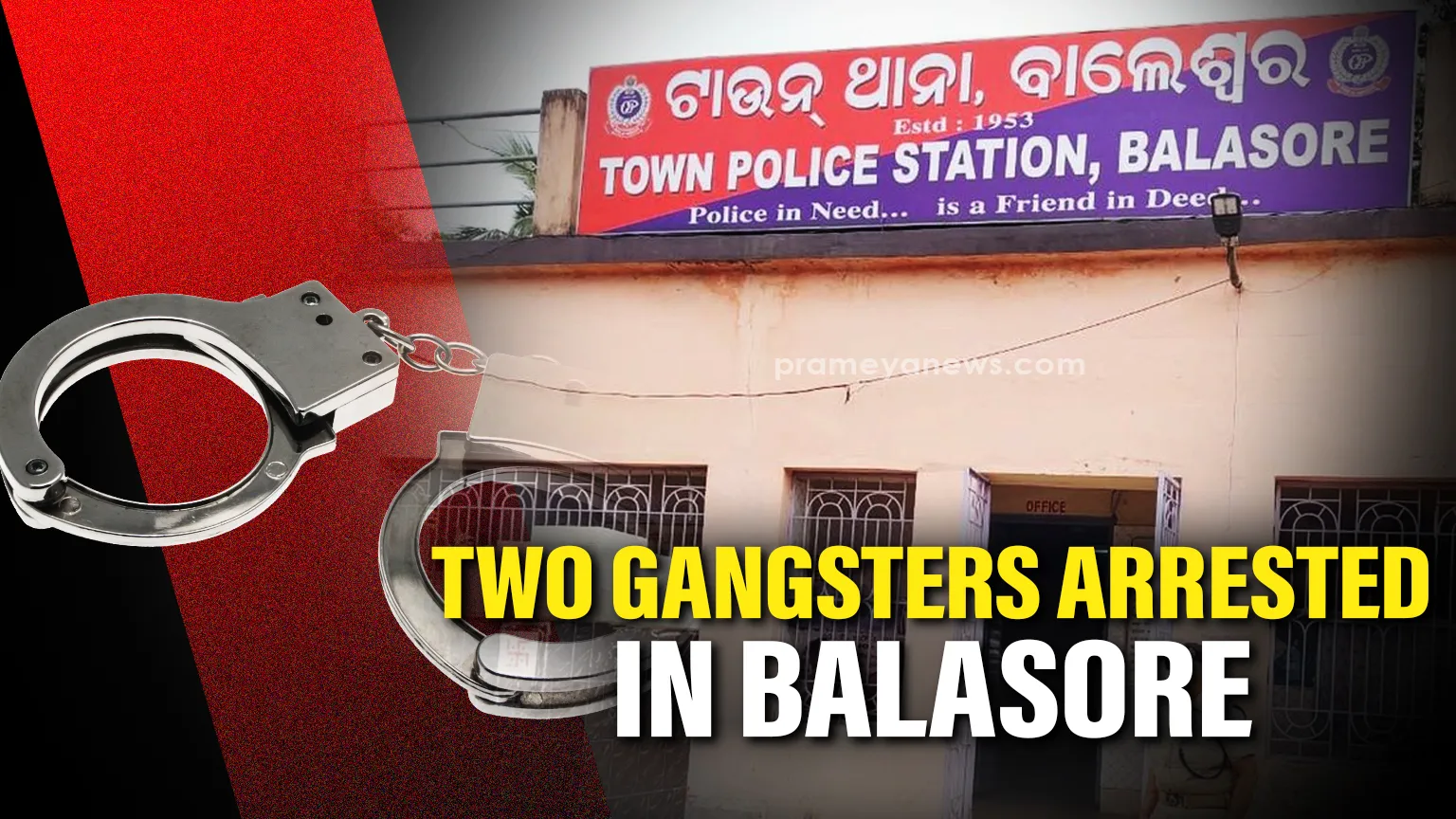Two notorious gangsters arrested in Balasore, weapons seized