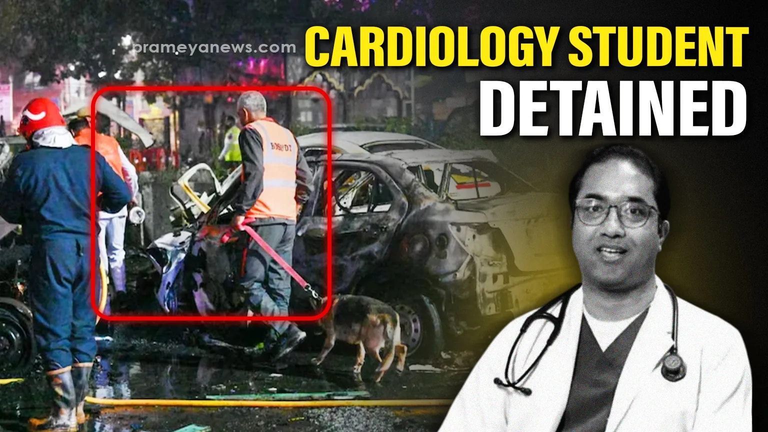 Red Fort Blast link: Cardiology student detained in Kanpur