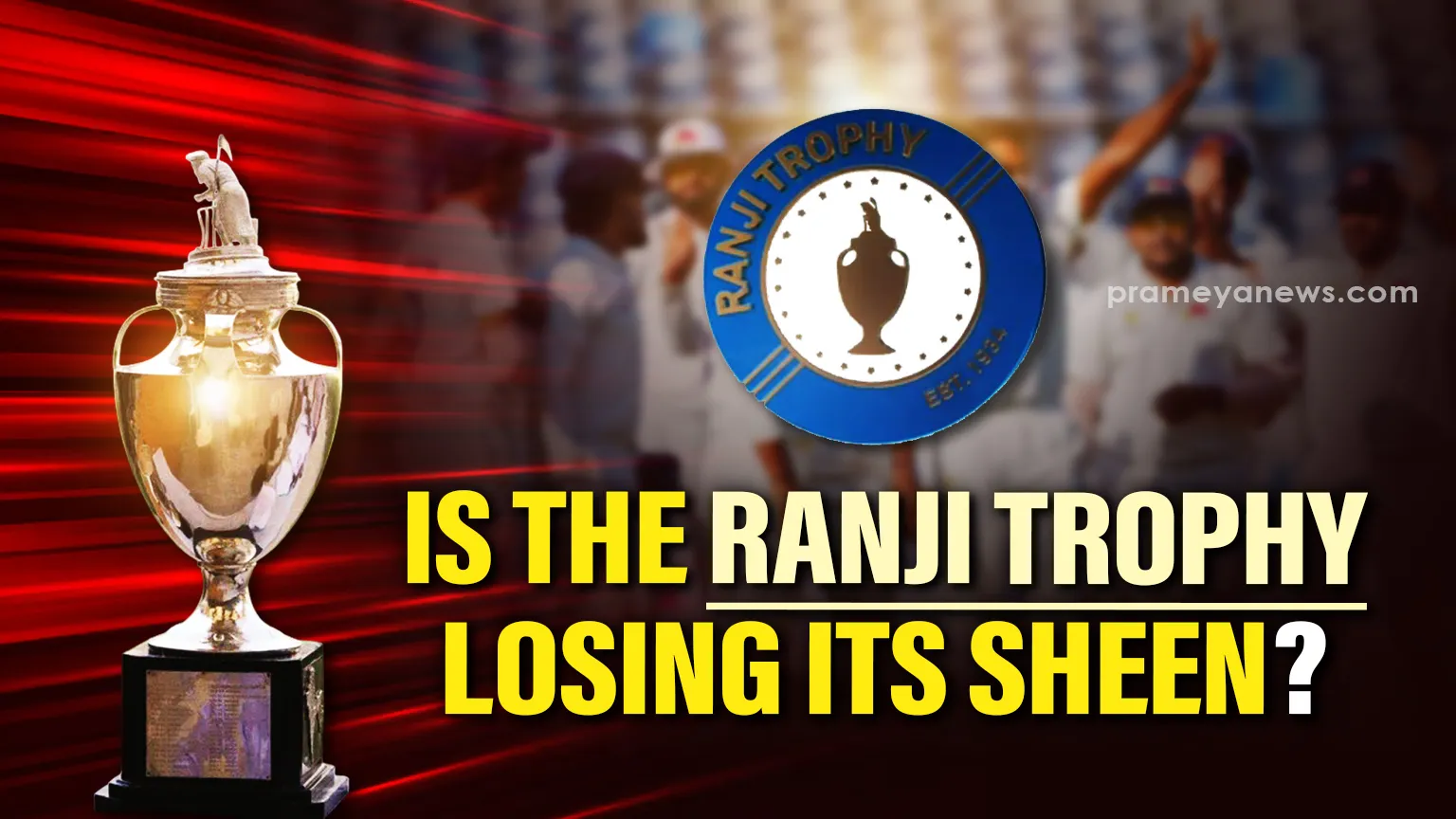 Is the Ranji Trophy Losing Its Sheen? Lopsided Games & Bizarre Records Spark Quality Debate