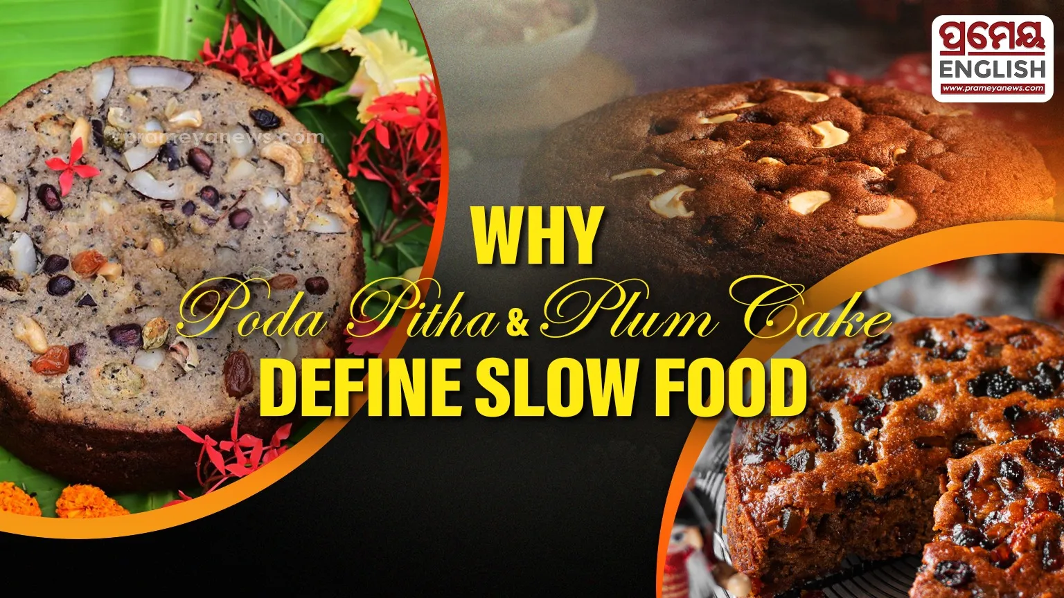 Plum cake and Poda Pitha