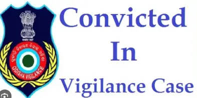Odisha Vigilance achieves record 108 convictions and 24 government officer dismissals in 2025
