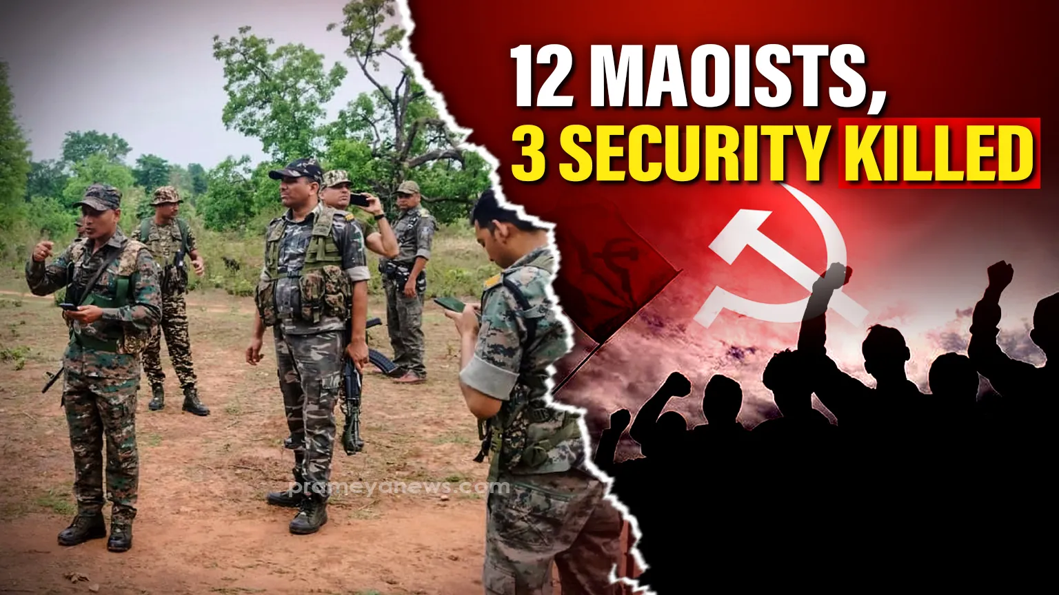 12 Maoists and 3 security personnel killed in fierce gunfight during Anti-Naxal Operation in Bastar