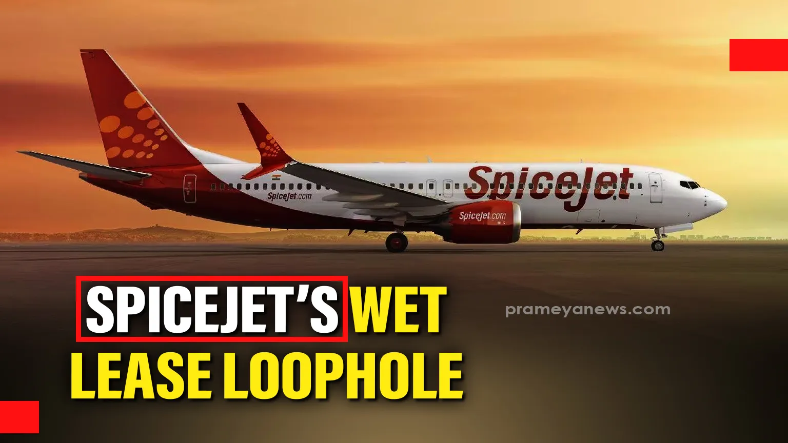 Smart Strategy: How SpiceJet Wet Leasing Helped the Airline Escape Strict DGCA Pilot Duty Norms