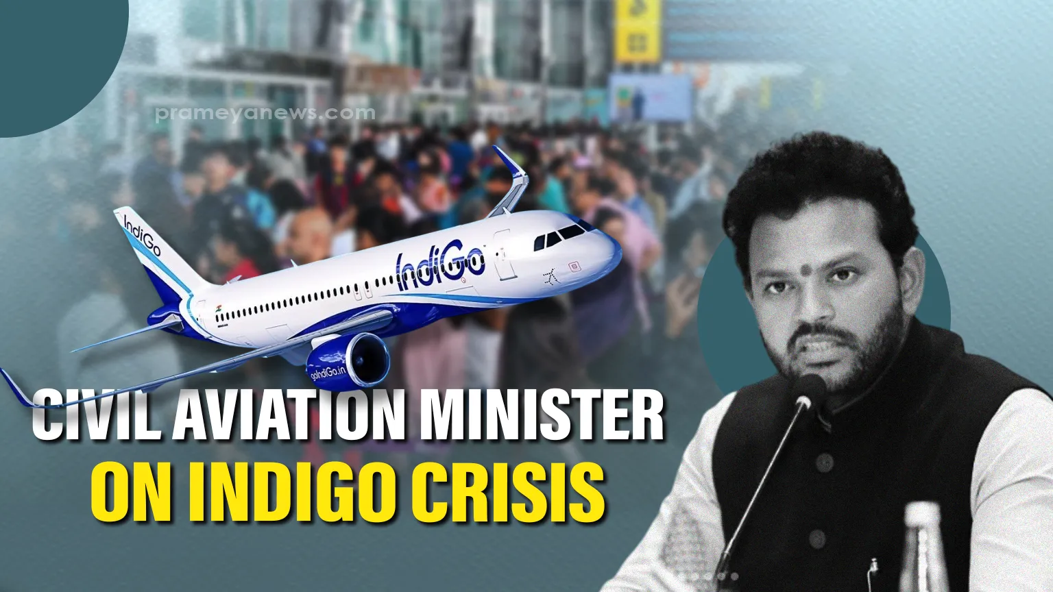 IndiGo crisis stems from internal crew planning: Civil Aviation Minister