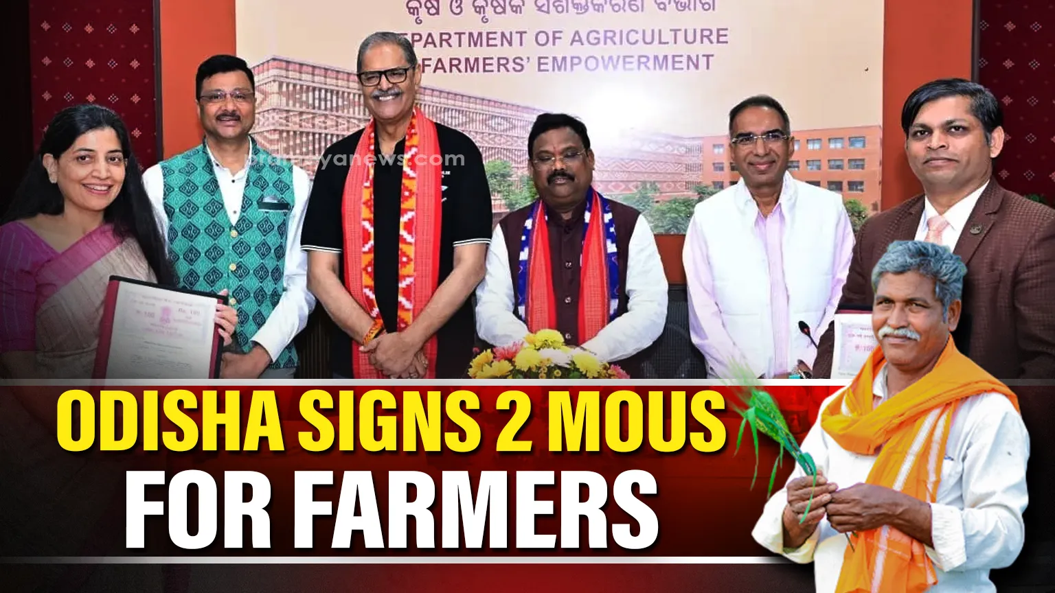 Odisha signs two MoUs to empower farmers and modernise agricultural outreach