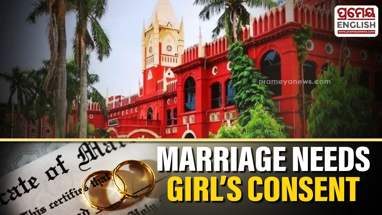 High Court rules parents cannot force marriage without girl’s consent