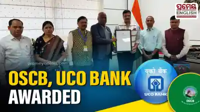 OSCB, UCO Bank win national awards for PMFBY implementation in Odisha 