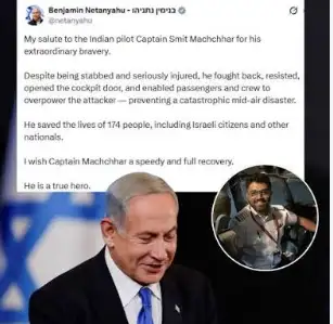 Netanyahu hails Indian pilot Machchhar's bravery on Flydubai flight
