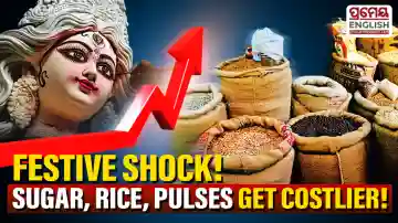Sugar, pulses and rice prices rise in Odisha ahead of festive season