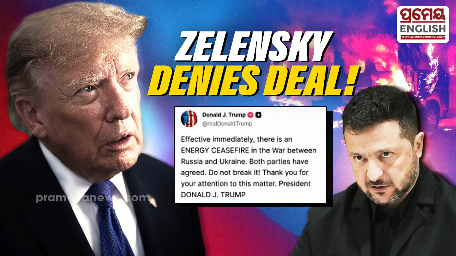 Trump announces Energy Ceasefire while Zelensky denies making any agreement