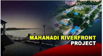 Odisha Cabinet approves Rs 133 crore for ‘Mahanadi Riverfront Project’ in Cuttack