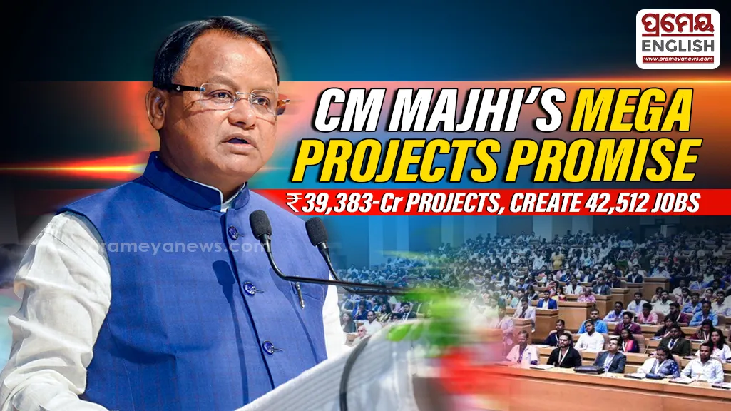 Chief Minister Mohan Charan Majhi scheduled to inaugurate and lay the foundation stones for 46 industrial projects