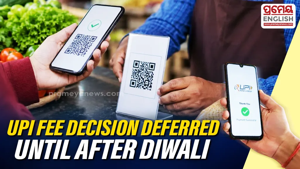 UPI charges on transactions above Rs 2,000 deferred till after Diwali