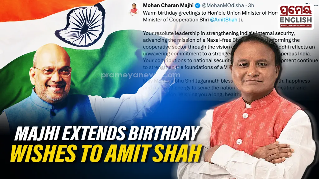 Odisha CM Mohan Majhi extends birthday wishes to Amit Shah

