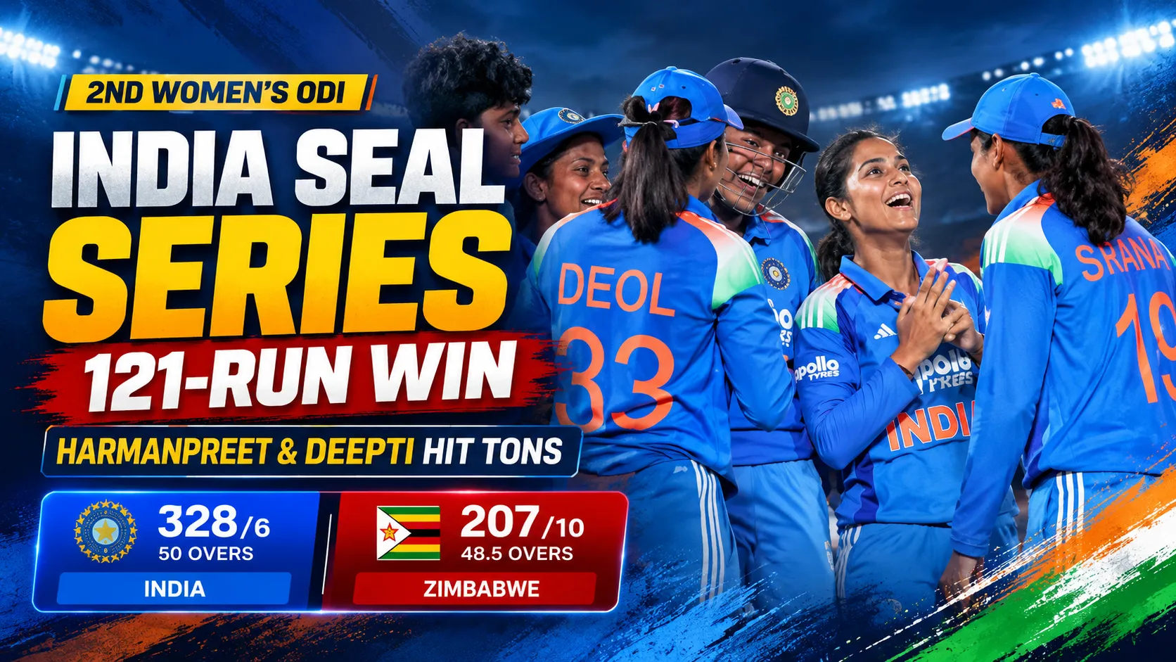 Harmanpreet, Deepti tons power India to 121-run win over Zimbabwe, seal ODI series