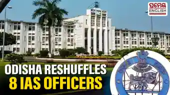 Odisha govt reshuffles 8 IAS officers