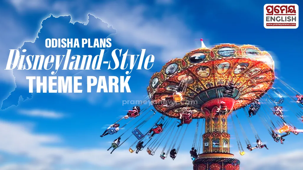 Odisha plans Disneyland-Style theme park, adventure tourism at 12 destinations

