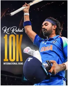KL Rahul scripts milestone knock, becomes 15th Indian to score 10000 international runs