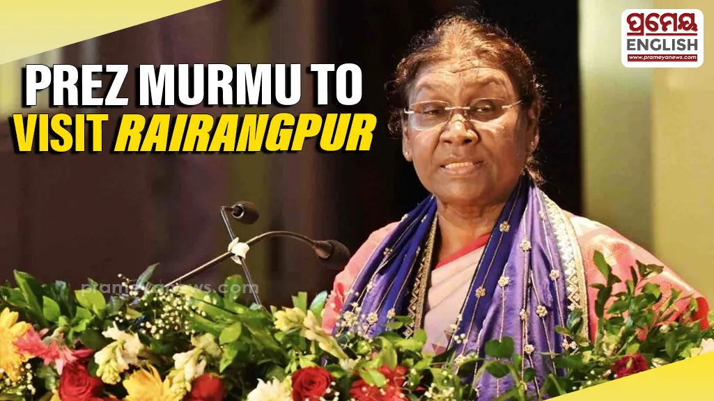 President Droupadi Murmu to visit Rairangpur from November 3 to 5