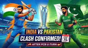 India vs Pakistan T20 World Cup Clash Confirmed for February 15 after PCB U-Turn