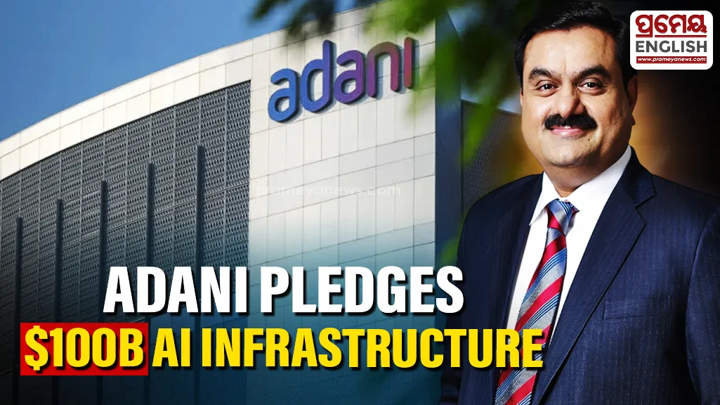 Adani commits USD 100 Bn to Sovereign AI infrastructure