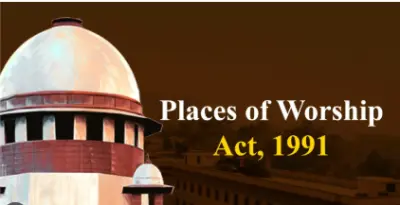  Supreme Court Indicates It Will Soon Examine Validity of Places of Worship Act