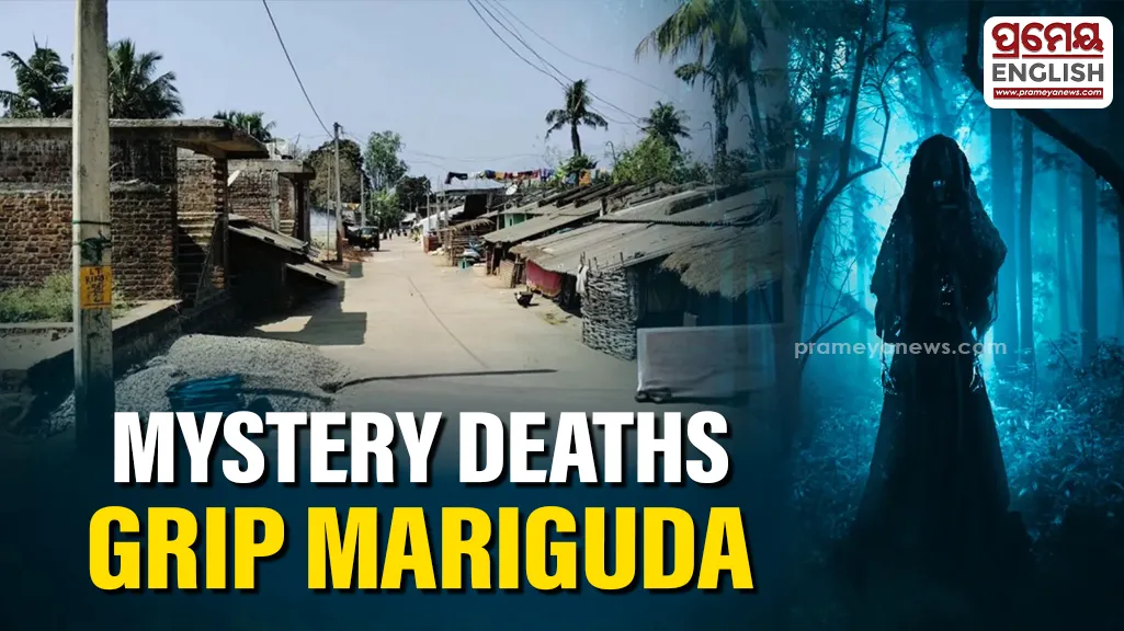 Fear grips Rayagada's Mariguda village amid mysterious deaths
