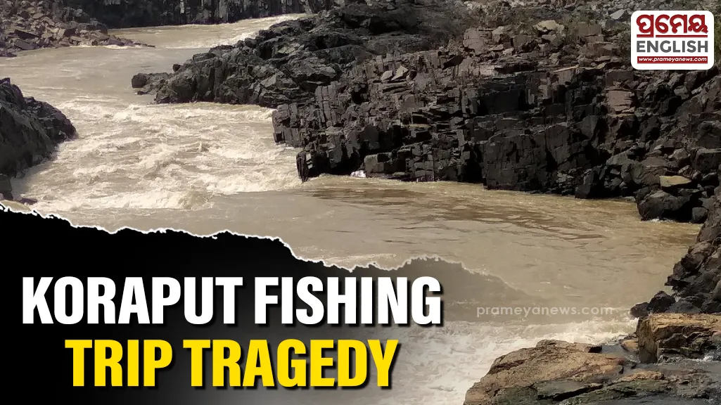 Koraput fishing trip ends in disaster: Two dead, search for family continues