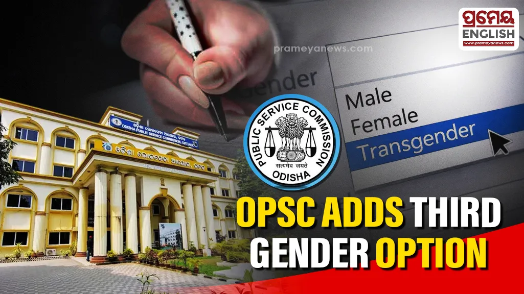 OPSC includes third gender option in Odisha Civil Services Exam-2025 applications

