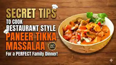 Make restaurant style Paneer Tikka Masala at home with these easy secret kitchen hacks