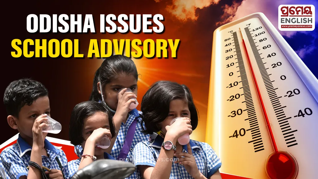 Odisha Government Issues Summer Advisory for School Safety