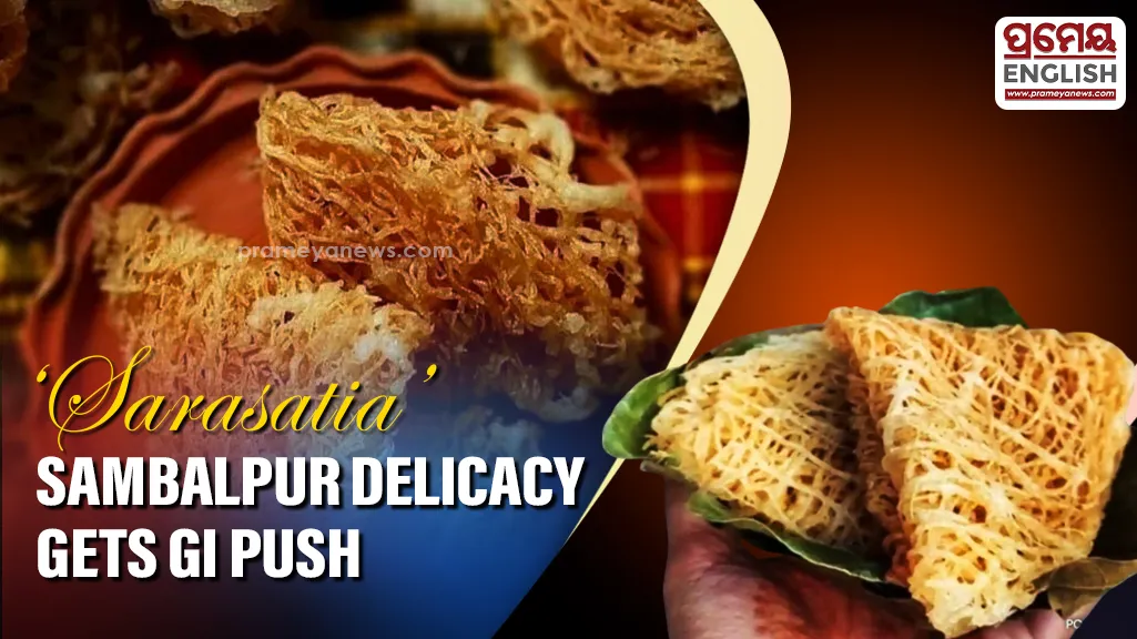 Sambalpur’s traditional delicacy ‘Sarasatia’ set for GI tag recognition