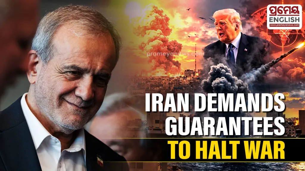 Iranian President Demands Strict US Guarantees To Finally Halt the Deadly Iran Israel War