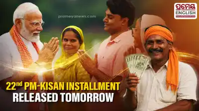 22nd PM-Kisan installment to benefit over 9.32 Cr farmer families tomorrow