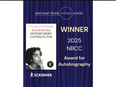Arundhati Roy's 'Mother Mary Comes To Me' wins National Book Critics Circle Award for Autobiography 2025