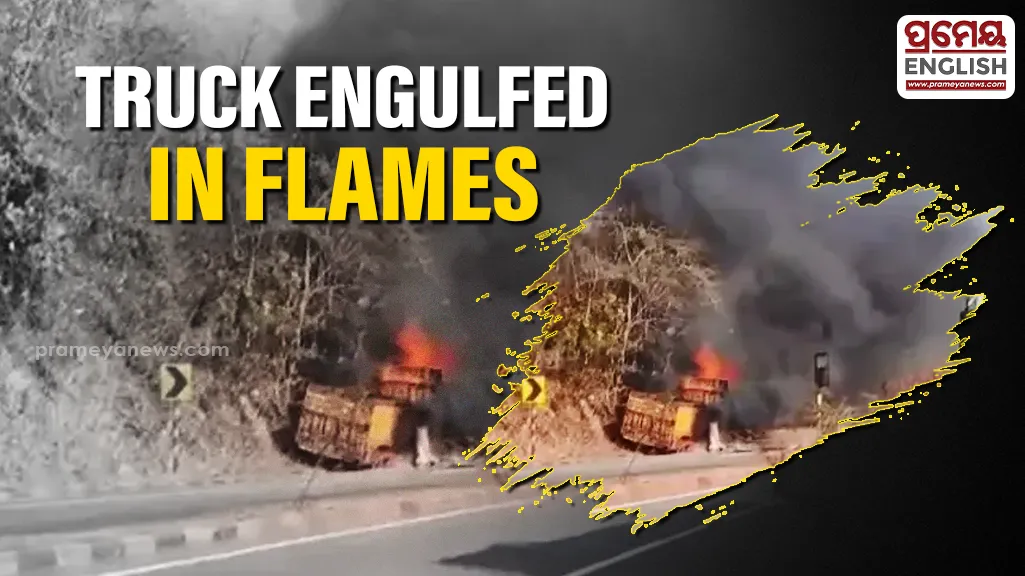 Truck engulfed in flames at Kanjipani Ghat; Driver jumps out to safety