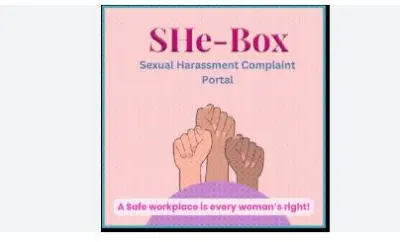 Sexual Harassment Electronic Box (SHe-Box) Portal at every workplace